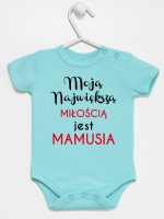 moją największą miłością jest mamusia body z krótkim rękawem kolor miętowy 191