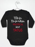 moją największą miłością jest tatuś body z długim rękawem kolor czarny 190 moją największą miłością jest tatuś body z długim rękawem kolor czarny 190