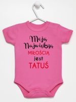 moją największą miłością jest tatuś body z krótkim rękawem kolor ciemny rózowy 190 moją największą miłością jest tatuś body z krótkim rękawem kolor ciemny rózowy 190