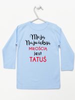 moją największą miłością jest tatuś koszulka z długim rękawem kolor błękitny 190