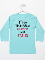 moją największą miłością jest tatuś koszulka z długim rękawem kolor miętowy 190