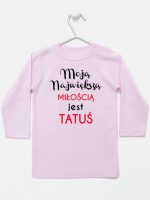 moją największą miłością jest tatuś koszulka z długim rękawem kolor różowy 190