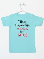 moją największą miłością jest tatuś koszulka z krótkim rękawem kolor miętowy 190