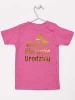 moje pierwsze urodziny koszulka z krótkim rękawem kolor ciemny różowy 057
