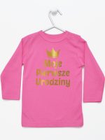 moje pierwsze urodziny nadruk złoty koszulka z długim rękawem kolor ciemny różowy 140