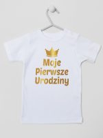 moje pierwsze urodziny nadruk złoty koszulka z krótkim rękawem kolor biały 140