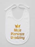 moje pierwsze urodziny nadruk złoty śliniak niemowlęcy kolor biały 140