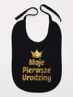moje pierwsze urodziny nadruk złoty śliniak niemowlęcy kolor czarny 140