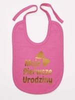 moje pierwsze urodziny śliniak niemowlęcy kolor ciemny różowy 057