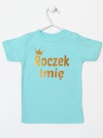 na roczek z imieniem dziecka nadruk złoty koszulka z krótkim rękawem kolor miętowy 217
