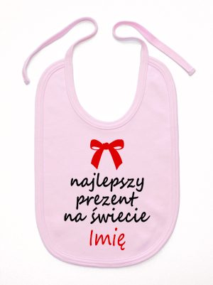 najlepszy prezent na świecie z imieniem śliniak niemowlęcy kolor różowy 122
