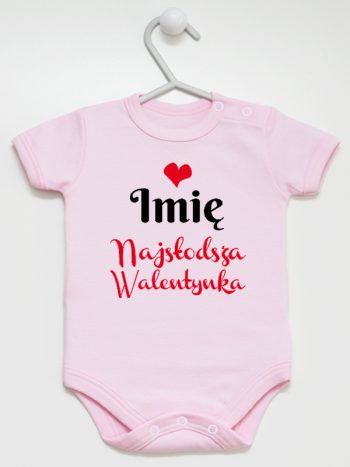 najsłodsza walentynka z imieniem dziecka body z krótkim rękawem kolor różowy 189