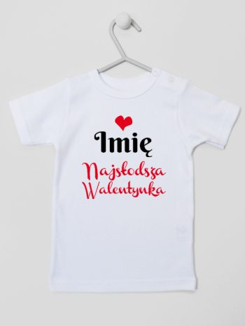 najsłodsza walentynka z imieniem dziecka koszulka z krótkim rękawem kolor biały 189