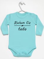 napis kocham cię tato body z długim rękawem kolor miętowy 148 napis kocham cię tato body z długim rękawem kolor miętowy 148
