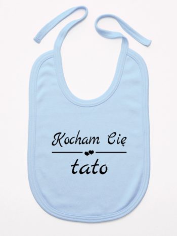 napis kocham cię tato śliniak niemowlęcy kolor błękitny 148