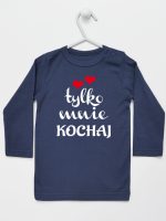 napis tylko mnie kochaj koszulka z długim rękawem kolor granatowy 204