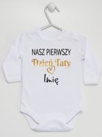 nasz pierwszy dzień taty z imieniem dziecka body z długim rękawem kolor biały 234 nasz pierwszy dzień taty z imieniem dziecka body z długim rękawem kolor biały 234