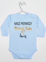 nasz pierwszy dzień taty z imieniem dziecka body z długim rękawem kolor błękitny 234 nasz pierwszy dzień taty z imieniem dziecka body z długim rękawem kolor błękitny 234
