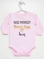 nasz pierwszy dzień taty z imieniem dziecka body z długim rękawem kolor różowy 234 nasz pierwszy dzień taty z imieniem dziecka body z długim rękawem kolor różowy 234