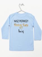 nasz pierwszy dzień taty z imieniem dziecka koszulka z długim rękawem kolor błękitny 234 nasz pierwszy dzień taty z imieniem dziecka koszulka z długim rękawem kolor błękitny 234