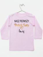 nasz pierwszy dzień taty z imieniem dziecka koszulka z długim rękawem kolor różowy 234 nasz pierwszy dzień taty z imieniem dziecka koszulka z długim rękawem kolor różowy 234