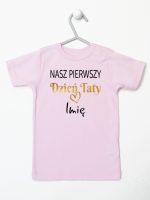 nasz pierwszy dzień taty z imieniem dziecka koszulka z krótkim rękawem kolor różowy 234 nasz pierwszy dzień taty z imieniem dziecka koszulka z krótkim rękawem kolor różowy 234