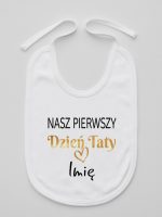 nasz pierwszy dzień taty z imieniem dziecka śliniak niemowlęcy kolor biały 234 nasz pierwszy dzień taty z imieniem dziecka śliniak niemowlęcy kolor biały 234