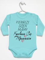 pierwszy dzień mamy kocham cię mamusiu body z długim rękawem kolor miętowy 233 pierwszy dzień mamy kocham cię mamusiu body z długim rękawem kolor miętowy 233