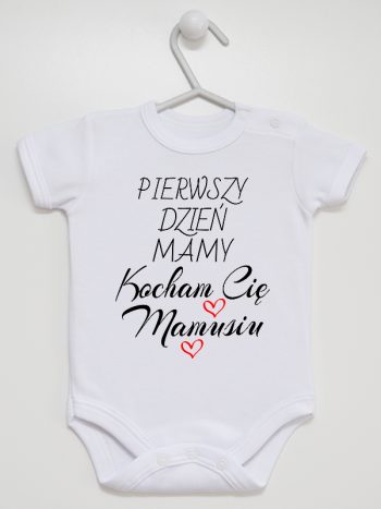 pierwszy dzień mamy kocham cię mamusiu body z krótkim rękawem kolor biały 233
