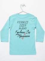 pierwszy dzień mamy kocham cię mamusiu koszulka z długim rękawem kolor miętowy 233 pierwszy dzień mamy kocham cię mamusiu koszulka z długim rękawem kolor miętowy 233
