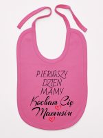 pierwszy dzień mamy kocham cię mamusiu śliniak niemowlęcy kolor ciemny różowy 233 pierwszy dzień mamy kocham cię mamusiu śliniak niemowlęcy kolor ciemny różowy 233