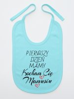 pierwszy dzień mamy kocham cię mamusiu śliniak niemowlęcy kolor miętowy 233 pierwszy dzień mamy kocham cię mamusiu śliniak niemowlęcy kolor miętowy 233