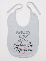 pierwszy dzień mamy kocham cię mamusiu śliniak niemowlęcy kolor szary 233 pierwszy dzień mamy kocham cię mamusiu śliniak niemowlęcy kolor szary 233