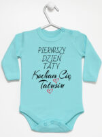 pierwszy dzień taty kocham cię tatusiu body z długim rękawem kolor miętowy 252 pierwszy dzień taty kocham cię tatusiu body z długim rękawem kolor miętowy 252