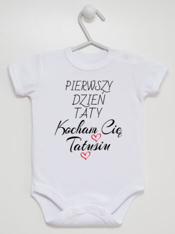 pierwszy dzień taty kocham cię tatusiu body z krótkim rękawem kolor biały 252