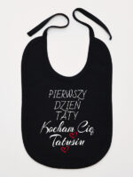 pierwszy dzień taty kocham cię tatusiu śliniak niemowlęcy kolor czarny 252 pierwszy dzień taty kocham cię tatusiu śliniak niemowlęcy kolor czarny 252