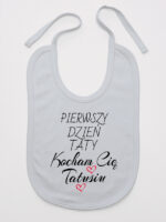 pierwszy dzień taty kocham cię tatusiu śliniak niemowlęcy kolor szary 252 pierwszy dzień taty kocham cię tatusiu śliniak niemowlęcy kolor szary 252