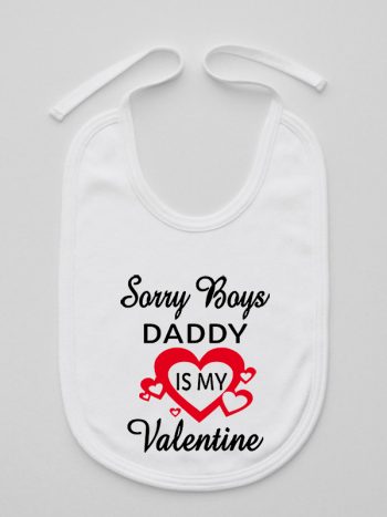 sorry boys daddy is my valentine śliniak niemowlęcy kolor biały 188