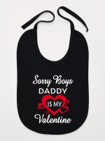 sorry boys daddy is my valentine śliniak niemowlęcy kolor czarny 188