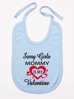 sorry girls mommy is my valentine śliniak niemowlęcy kolor błękitny 187