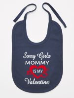 sorry girls mommy is my valentine śliniak niemowlęcy kolor granatowy 187