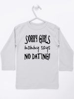 sorry girls mommy says no dating koszulka z długim rękawem kolor szary 186