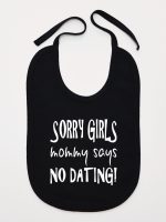 sorry girls mommy says no dating śliniak niemowlęcy kolor czarny 186