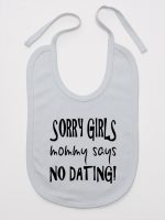 sorry girls mommy says no dating śliniak niemowlęcy kolor szary 186