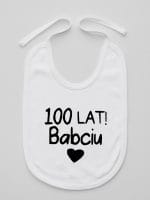 sto lat babciu śliniak niemowlęcy kolor biały 062 sto lat babciu śliniak niemowlęcy kolor biały 062