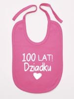 sto lat dziadku śliniak niemowlęcy kolor ciemny różowy 063
