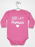 sto lat mamusiu body z długim rękawem kolor ciemny różowy 064 sto lat mamusiu body z długim rękawem kolor ciemny różowy 064