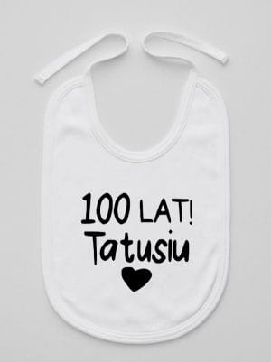 sto lat tatusiu śliniak niemowlęcy kolor biały 065