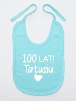 sto lat tatusiu śliniak niemowlęcy kolor miętowy 065