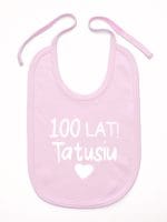 sto lat tatusiu śliniak niemowlęcy kolor różowy 065